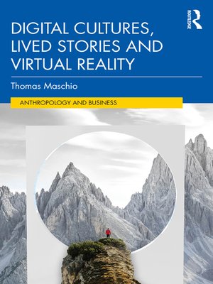 cover image of Digital Cultures, Lived Stories and Virtual Reality